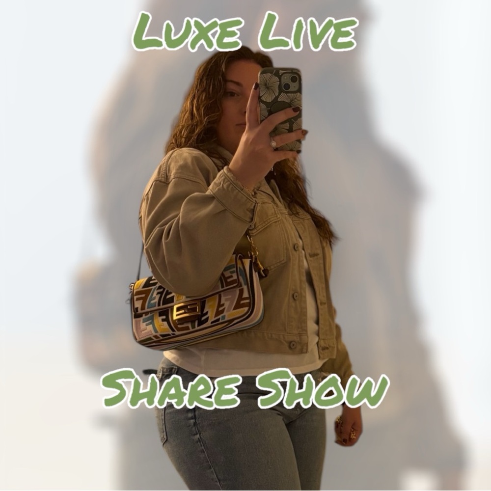 👜LUXE LIVE SHARE SHOW🛍️